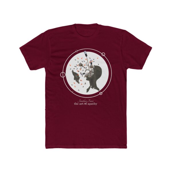 Jonathan Fraser - Art of Apathy T-shirt - Image 13