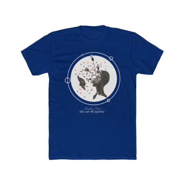 Jonathan Fraser - Art of Apathy T-shirt - Image 10